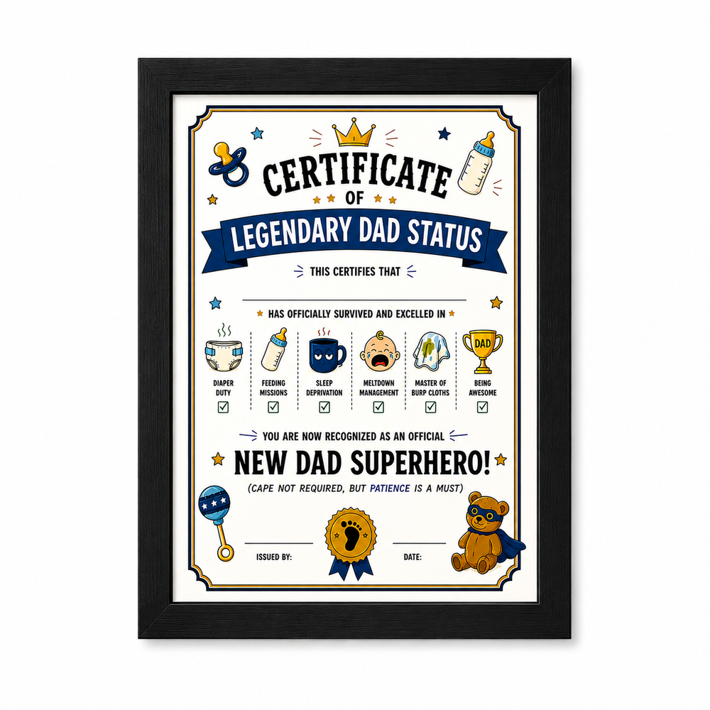 New Dad Legendary Certificate Frame