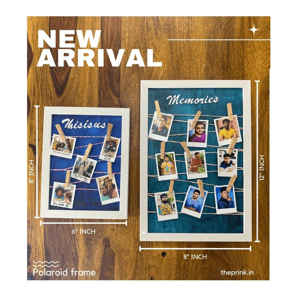 Two decorative photo frames on a wooden surface. The left frame, labeled "This is us," displays six photos. The right frame, labeled "Memories," shows eight photos. Measurements are noted for each frame. Text reads "New Arrival" and "Polaroid frame."